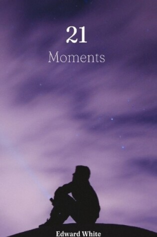 Cover of 21 Moments