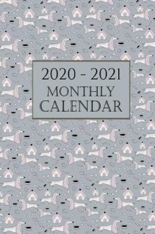 Cover of 2020 - 2021 Monthly Calendar