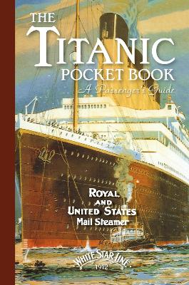 Book cover for Titanic: A Passenger's Guide Pocket Book