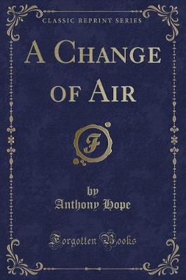 Book cover for A Change of Air (Classic Reprint)