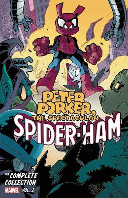 Book cover for Peter Porker, The Spectacular Spider-ham: The Complete Collection Vol. 2