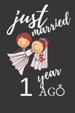 Cover of Just Married 1 Year Ago