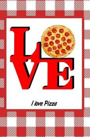 Cover of I Love Pizza