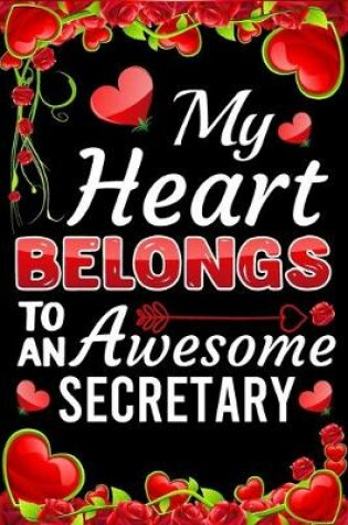Cover of My Heart Belongs To An Awesome Secretary