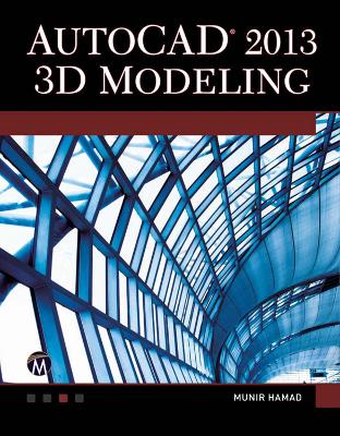 Book cover for AutoCAD 2013 3D Modeling