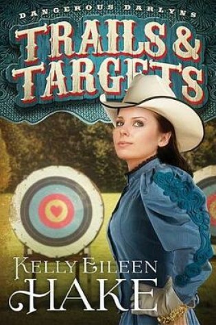 Cover of Trails & Targets