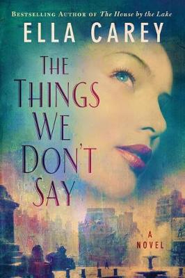 Book cover for The Things We Don't Say