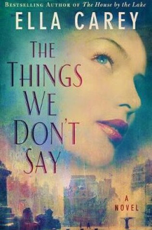 Cover of The Things We Don't Say