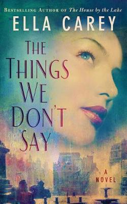 Book cover for The Things We Don't Say