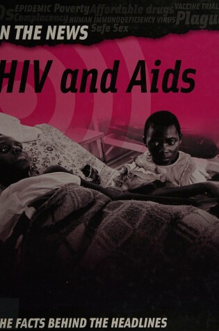 Cover of HIV and Aids