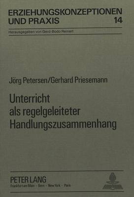 Cover of Unterricht ALS Regelgeleiteter Handlungszusammenhang