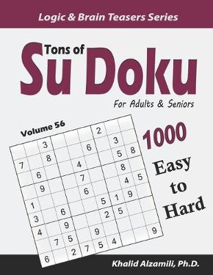 Cover of Tons of Su Doku for Adults & Seniors