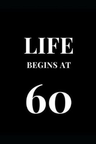 Cover of Life Begins At 60
