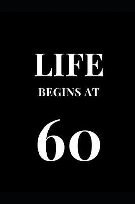 Cover of Life Begins At 60