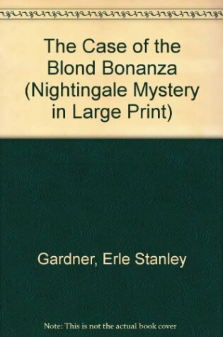 Cover of The Case of the Blonde Bonanza