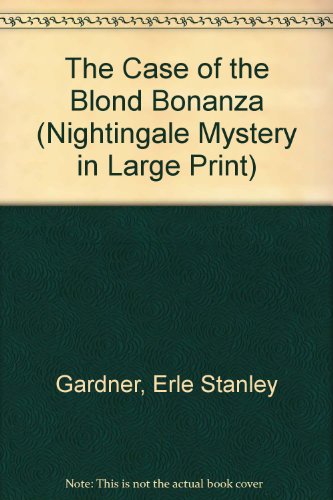 Book cover for The Case of the Blonde Bonanza