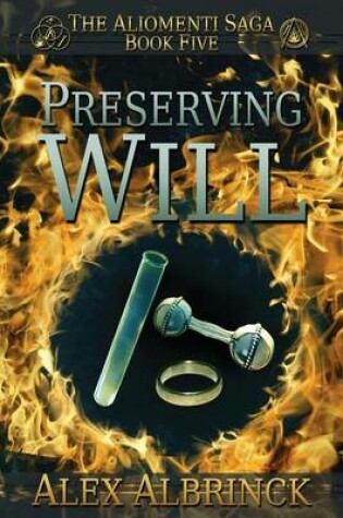 Cover of Preserving Will (The Aliomenti Saga - Book 5)