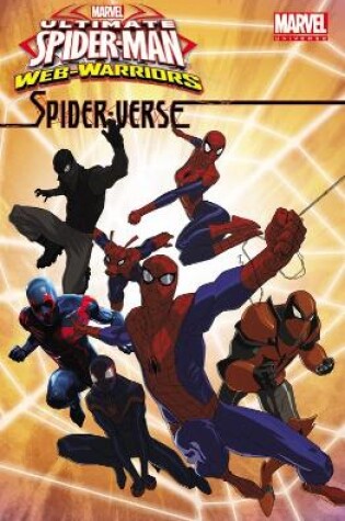Cover of Marvel Universe Ultimate Spider-man: Spider-verse