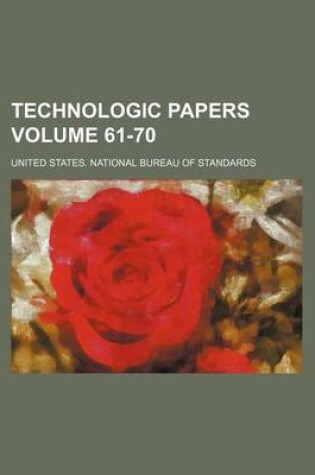 Cover of Technologic Papers Volume 61-70