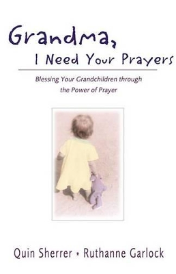 Book cover for Grandma, I Need Your Prayers