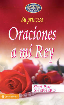 Cover of Oraciones a Mi Rey