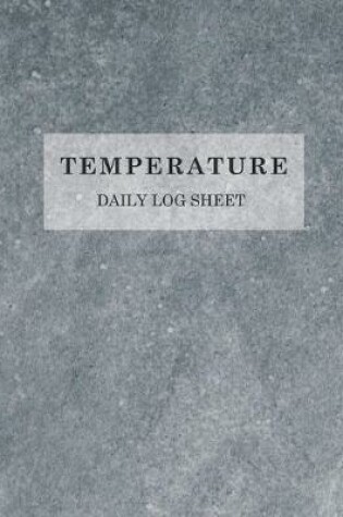 Cover of Temperature Daily Log Sheet