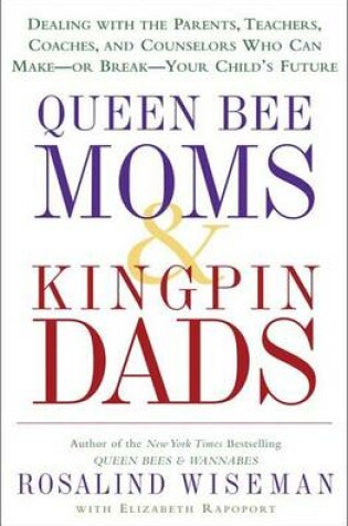 Cover of Queen Bee Moms & Kingpin Dads