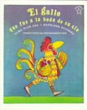 Book cover for El Gallo Que Fue a la Boda de Su Tio