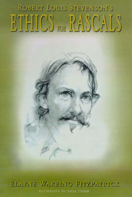 Book cover for Robert Louis Stevenson's Ethics for Rascals