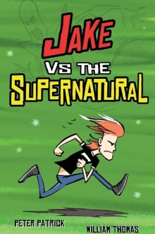 Cover of Jake vs. the Supernatural