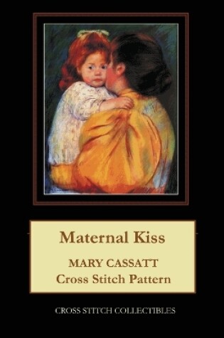 Cover of Maternal Kiss