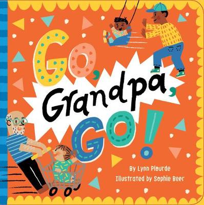 Book cover for Go, Grandpa, Go!