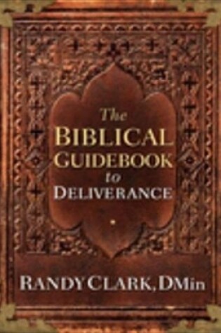 Cover of The Biblical Guidebook to Deliverance