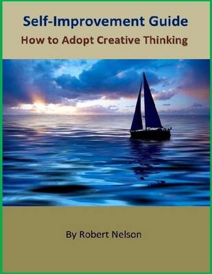 Book cover for Self-Improvement Guide: How to Adopt Creative Thinking