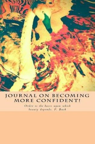 Cover of Journal on Becoming More Confident!