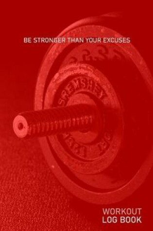 Cover of Be Stronger Than Your Excuses