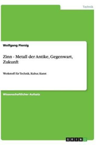 Cover of Zinn - Metall der Antike, Gegenwart, Zukunft
