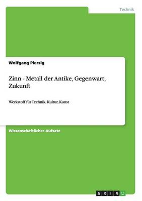 Book cover for Zinn - Metall der Antike, Gegenwart, Zukunft