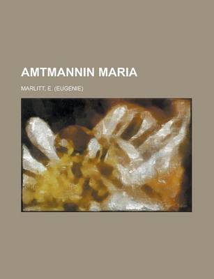 Book cover for Amtmannin Maria