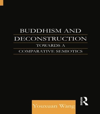 Book cover for Buddhism and Deconstruction