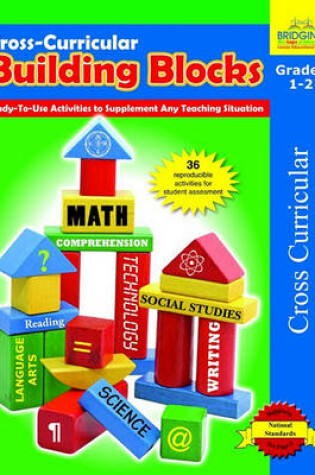 Cover of Cross-Curricular Building Blocks - Grades 1-2