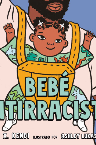 Cover of Bebé Antirracista