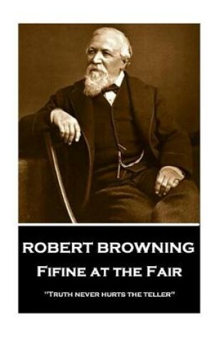 Cover of Robert Browning - Fifine at the Fair