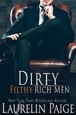 Book cover for Dirty Filthy Rich Men