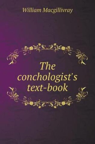 Cover of The conchologist's text-book