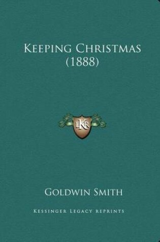 Cover of Keeping Christmas (1888)