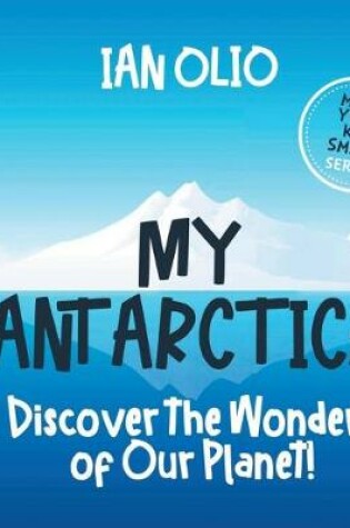 Cover of My Antarctica