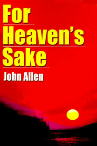 Cover of For Heaven's Sake