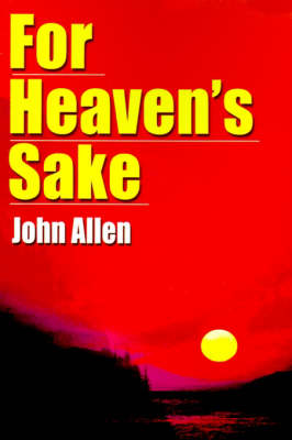 Book cover for For Heaven's Sake