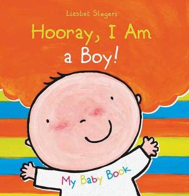 Book cover for Hooray, I Am a Boy!***